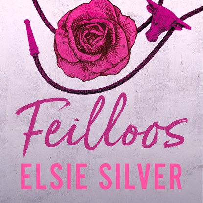 Feilloos, Elsie Silver - Luisterboek MP3 - 9789464822236