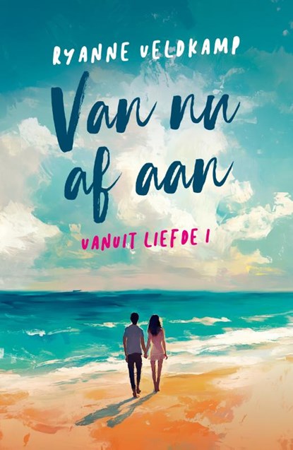 Van nu af aan, Ryanne Veldkamp - Paperback - 9789464822472