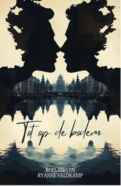 Tot op de bodem, Roel Dirven ; Ryanne Veldkamp - Ebook - 9789464823042