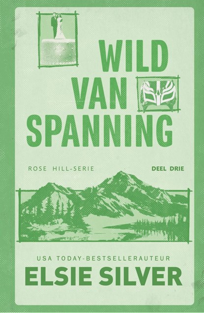 Wild van spanning, Elsie Silver - Ebook - 9789464823356