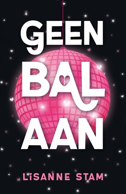 Geen bal aan, Lisanne Stam - Paperback - 9789464823950