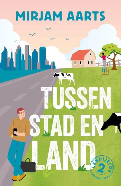 Tussen stad en land, Mirjam Aarts - Paperback - 9789464824100