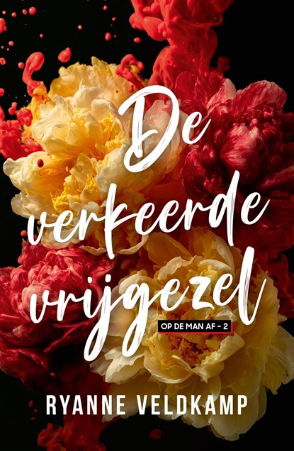 De verkeerde vrijgezel, Ryanne Veldkamp - Ebook - 9789464824209