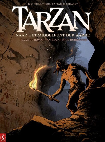 Naar het middelpunt der aarde, Christophe Bec ; Rob De La Torre ; Stefano Raffaele - Gebonden - 9789464840216