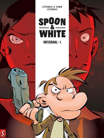 Spoon & White: Integraal 1, Jean Léturgie ; Yann ; Simon Léturgie - Gebonden - 9789464842135