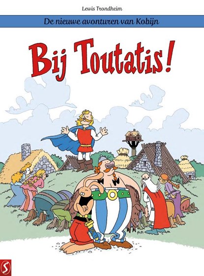 De nieuwe avonturen van Kobijn 2: Bij Toutatis!, Lewis Trondheim - Gebonden - 9789464842746