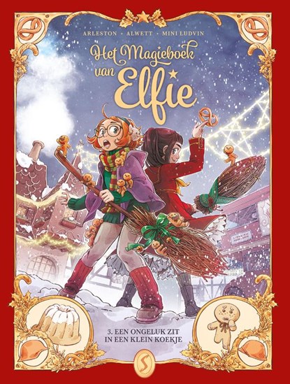 Het magieboek van Elfie 3: Een ongeluk zit in een klein koekje, Christophe Arleston ; Audrey Alwett ; Mini Ludvin - Gebonden - 9789464843224