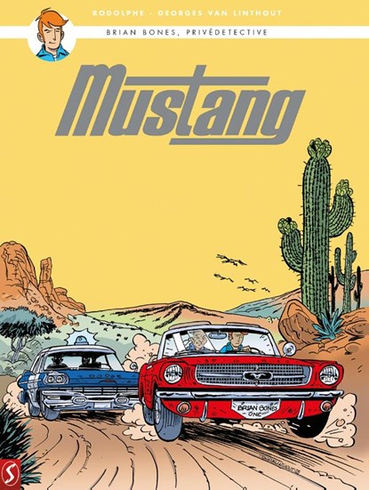 Brian Bones 6: Mustang, Rodolphe ; Georges Van Linthout - Gebonden - 9789464843828