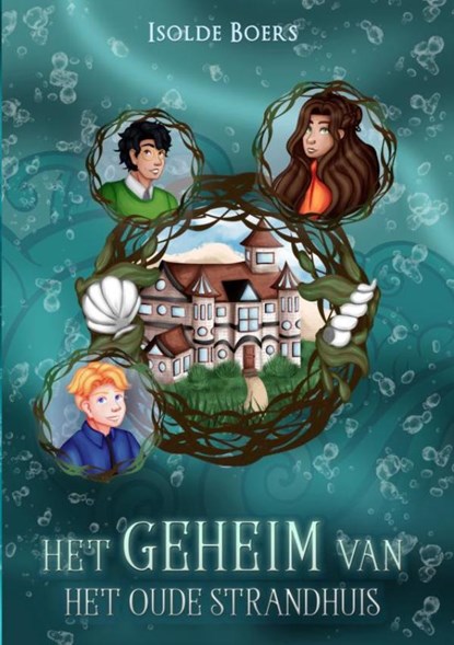 Het geheim van het oude strandhuis, Isolde Boers - Paperback - 9789464851403