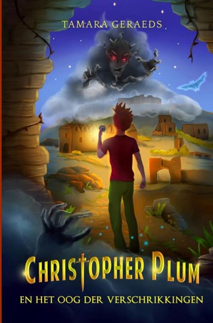 Christopher Plum en het oog der verschrikkingen, Tamara Geraeds - Paperback - 9789464851458