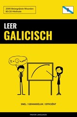 Leer Galicisch - Snel / Gemakkelijk / Efficiënt - Pinhok Languages - 9789464852240