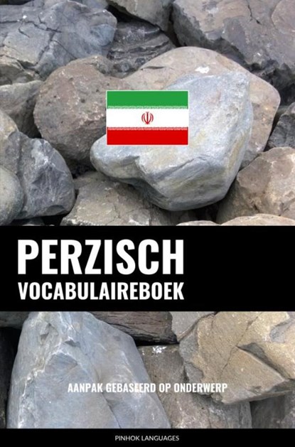 Perzisch vocabulaireboek, Pinhok Languages - Paperback - 9789464852356