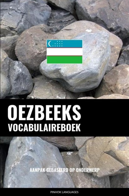 Oezbeeks vocabulaireboek, Pinhok Languages - Paperback - 9789464852370