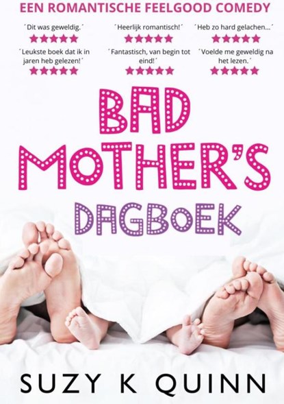 Bad Mother's Dagboek, Suzy K Quinn - Paperback - 9789464855555