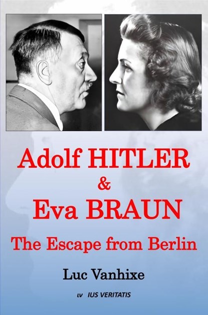 Adolf Hitler & Eva Braun, Luc Vanhixe - Ebook - 9789464855685