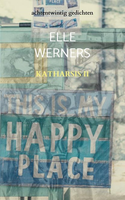 KATHARSIS II, Elle Werners - Paperback - 9789464859904