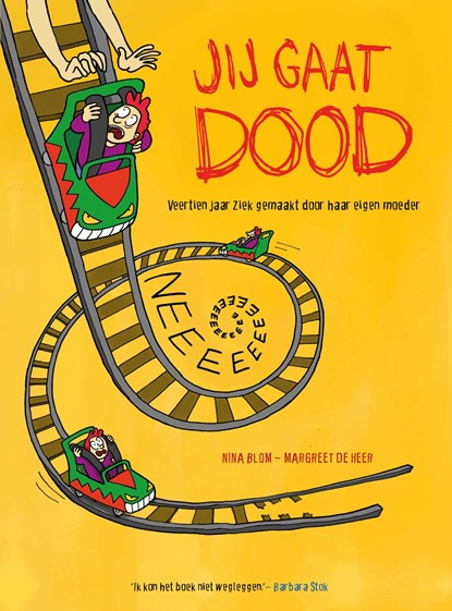 Jij gaat dood, Nina Blom ; Margreet de Heer - Ebook Adobe PDF - 9789464860023