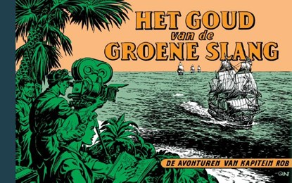 Het goud van de “Groene Slang”, Evert Werkman ; Pieter Kuhn - Gebonden - 9789464860870