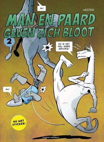 Man en Paard geven zich bloot, Mestrik - Paperback - 9789464861020