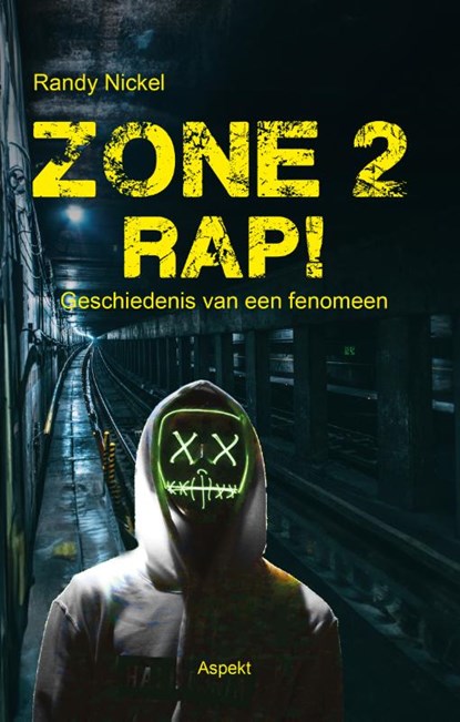 Zone 2 Rap!, Randy Nickel - Paperback - 9789464870381