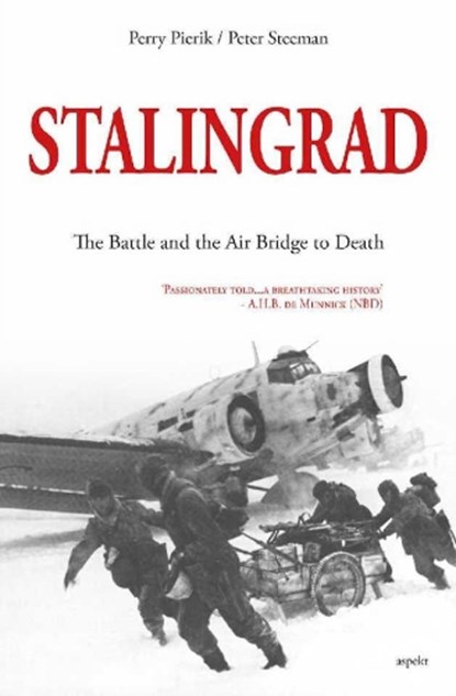 Stalingrad, Perry Pierik ; Peter Steeman - Paperback - 9789464870534