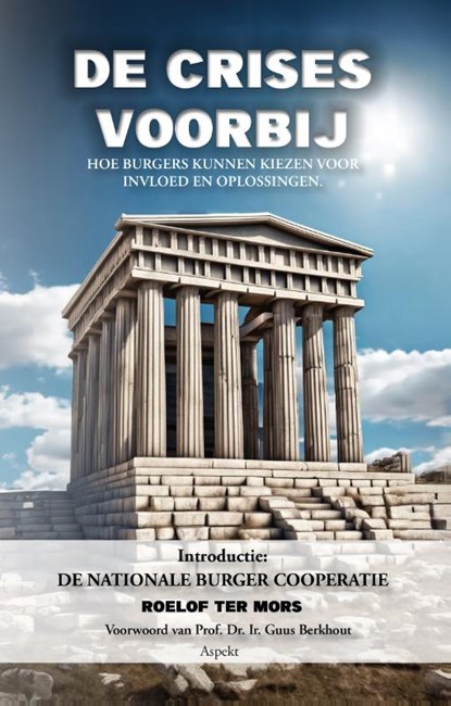 De crises voorbij, Roelof ter Mors - Paperback - 9789464870787