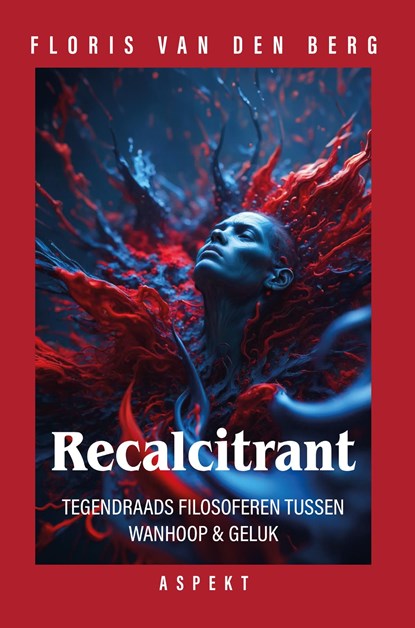 Recalcitrant, Floris van den Berg - Ebook - 9789464870985