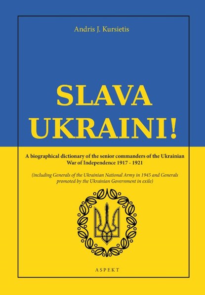Slava Ukraini!, Andris J. Kursietis - Paperback - 9789464871616