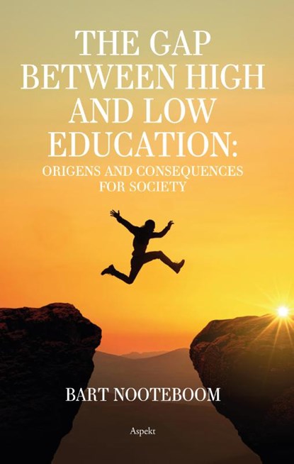 The gap between high and low education, Bart Nooteboom - Paperback - 9789464871654