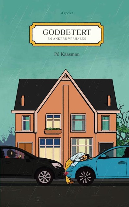 Godbetert, Pé Kaasman - Paperback - 9789464871715