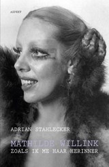 Mathilde Willink - Adrian Stahlecker - 9789464871753