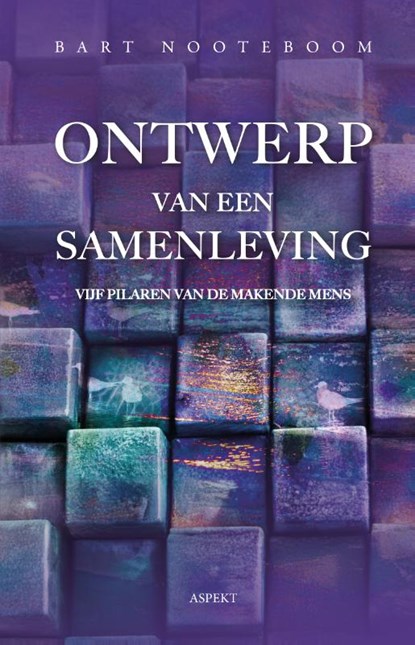 Ontwerp van een samenleving, Bart Nooteboom - Paperback - 9789464871999