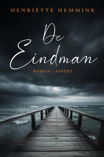 De Eindman, Henriëtte Hemmink - Paperback - 9789464872149