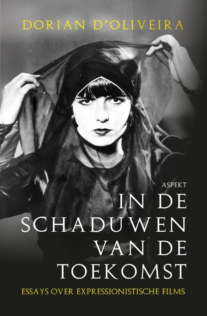 In de schaduwen van de toekomst, Dorian D'Oliveira - Paperback - 9789464872194