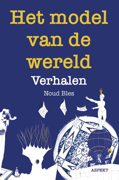 Het model van de wereld, Noud Bles - Paperback - 9789464872859