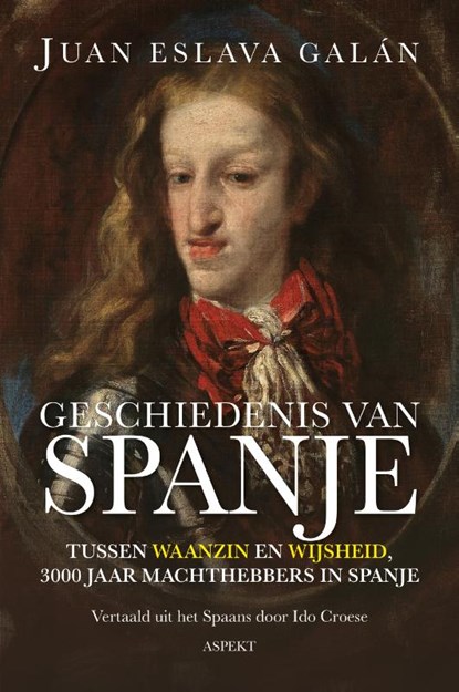 Geschiedenis van Spanje, Juan Eslava Galán - Paperback - 9789464872880