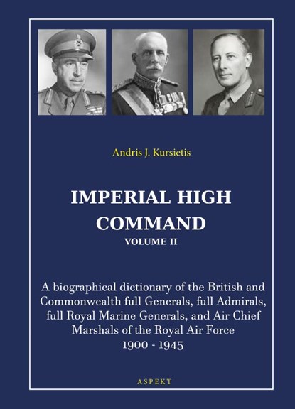 Imperial High Command Volume II, Andris J. Kursietis - Paperback - 9789464873153