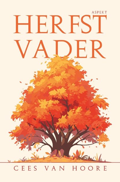 Herfstvader, Cees van Hoore - Paperback - 9789464873238