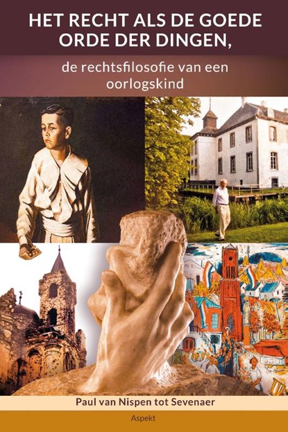 Het recht als de goede orde der dingen, Paul van Nispen tot Sevenaer - Paperback - 9789464873245