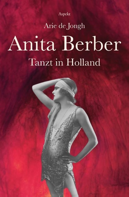 Anita Berber, Arie de Jongh - Paperback - 9789464873313