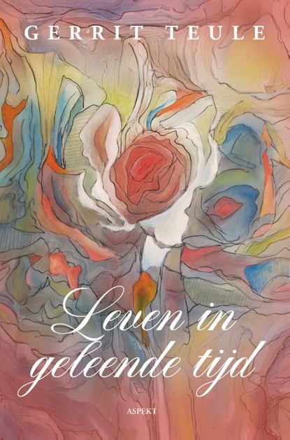 Leven in geleende tijd, Gerrit Teule - Paperback - 9789464873481