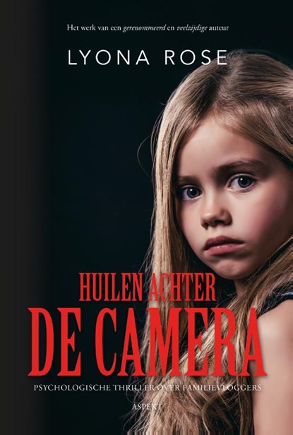 Huilen achter de camera, Lyona Rose - Paperback - 9789464873504