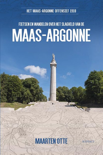 Het Maas-Argonne Offensief 1918, Maarten Otte - Paperback - 9789464873559