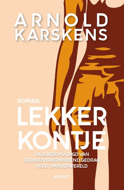 Lekker kontje, Arnold Karskens - Paperback - 9789464873634