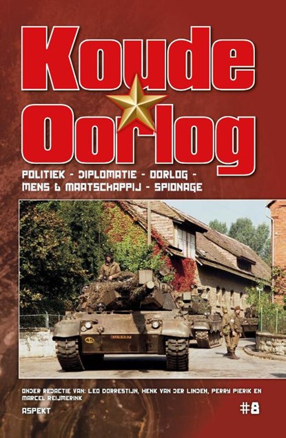 Koude Oorlog 8, Leo Dorrestijn ; Marcel Reijmerink ; Henk van der Linden ; Perry Pierik - Paperback - 9789464874228