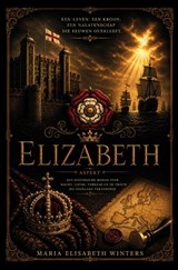 Elizabeth - Maria Elisabeth Winters - 9789464875003