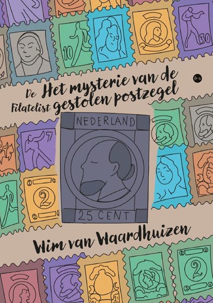 Het mysterie van de gestolen postzegel, Wim van Waardhuizen - Paperback - 9789464890037