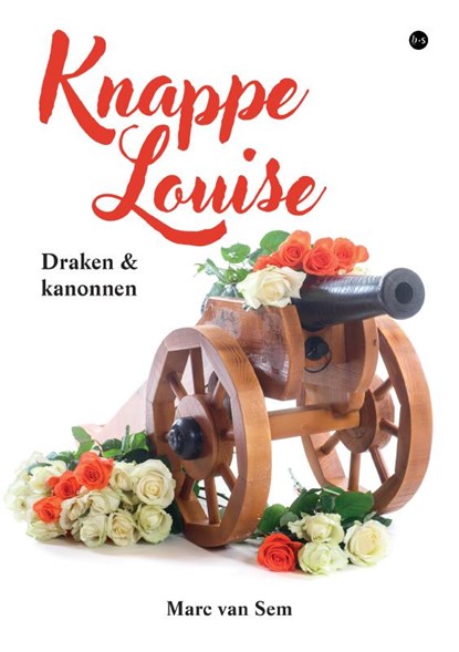 Knappe Louise, Marc van Sem - Paperback - 9789464891485