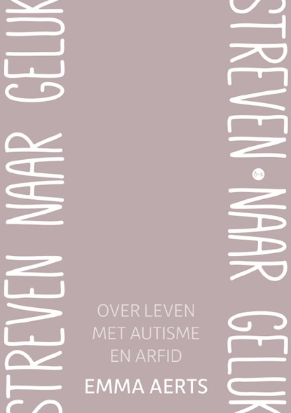 Streven naar geluk, Emma Aerts - Paperback - 9789464891973
