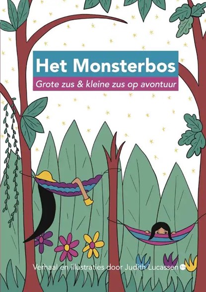 Het monsterbos, Judith Lucassen - Paperback - 9789464892826